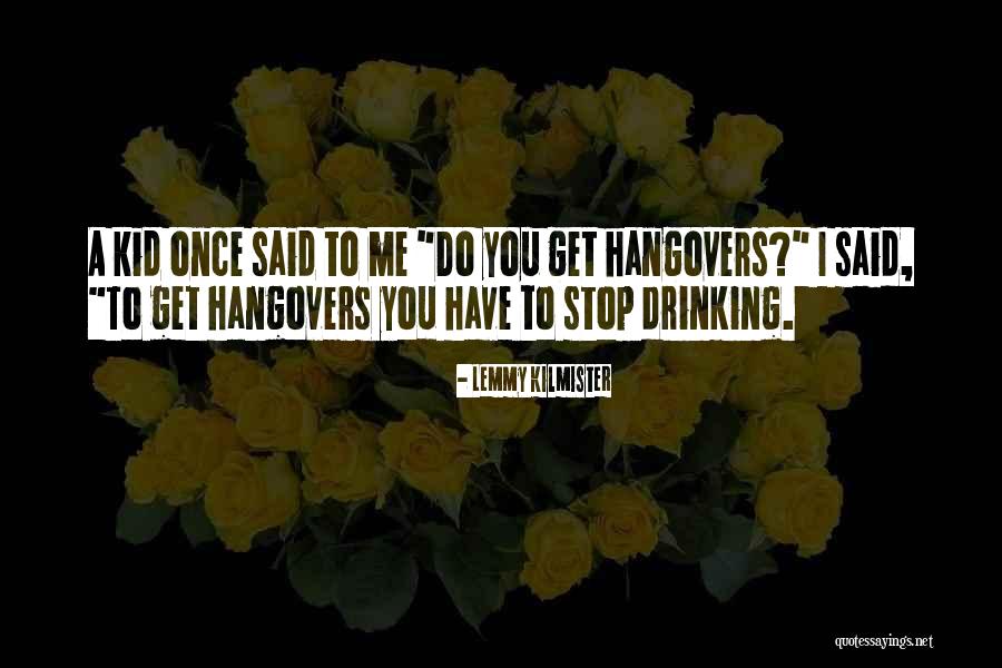 Muriels Quotes By Lemmy Kilmister Muriels Quotes By Lemmy Kilmister