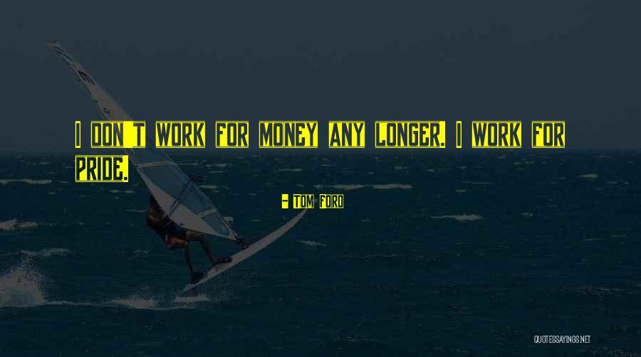 Murier Illini Quotes By Tom Ford Murier Illini Quotes By Tom Ford