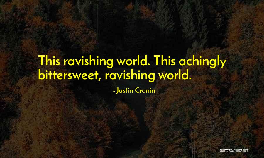 Muriko Kusen Quotes By Justin Cronin Muriko Kusen Quotes By Justin Cronin