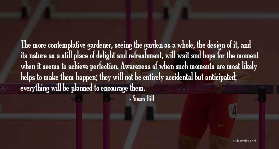 Murimi Wa Quotes By Susan Hill Murimi Wa Quotes By Susan Hill