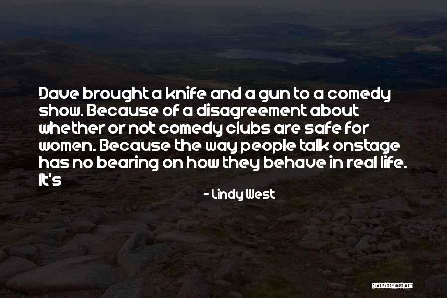 Muring Quotes By Lindy West Muring Quotes By Lindy West