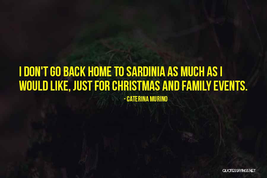 Murino Quotes By Caterina Murino Murino Quotes By Caterina Murino