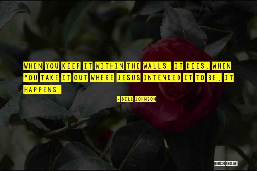 Muriuki James Quotes By Bill Johnson Muriuki James Quotes By Bill Johnson