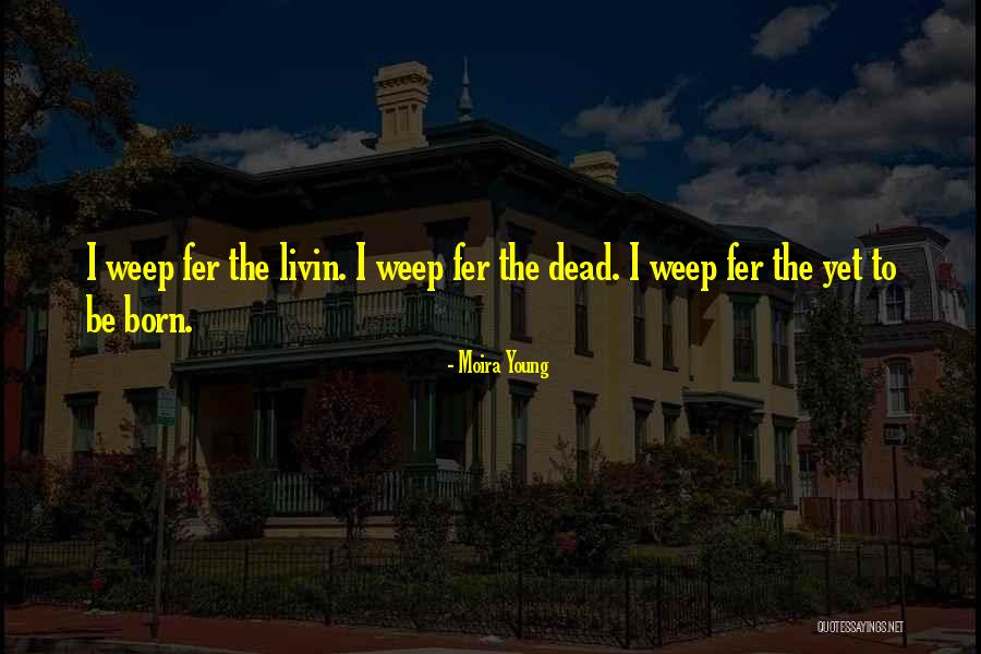 Murkett U Quotes By Moira Young Murkett U Quotes By Moira Young