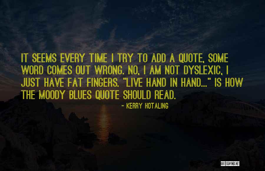 Murkin Season Quotes By Kerry Hotaling Murkin Season Quotes By Kerry Hotaling