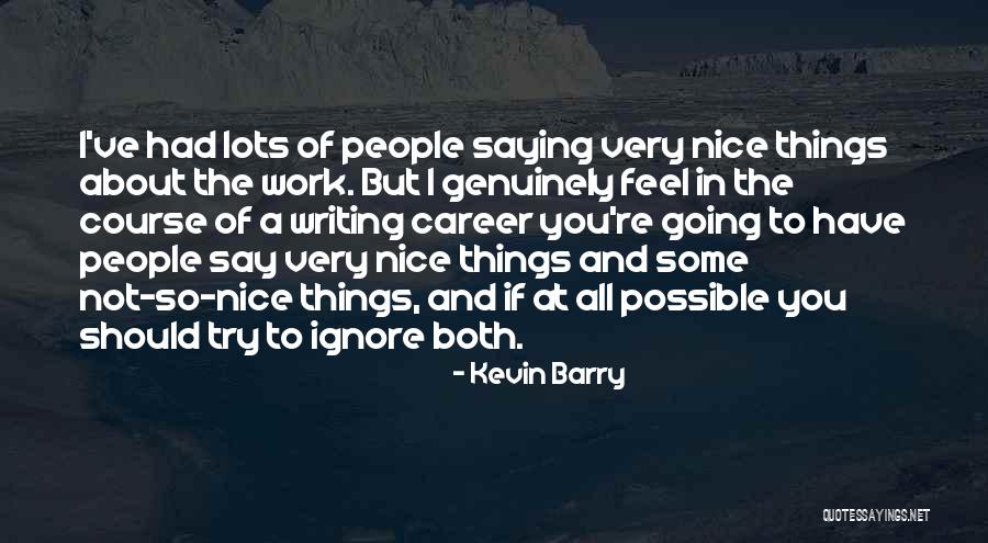 Murkiness Def Quotes By Kevin Barry Murkiness Def Quotes By Kevin Barry