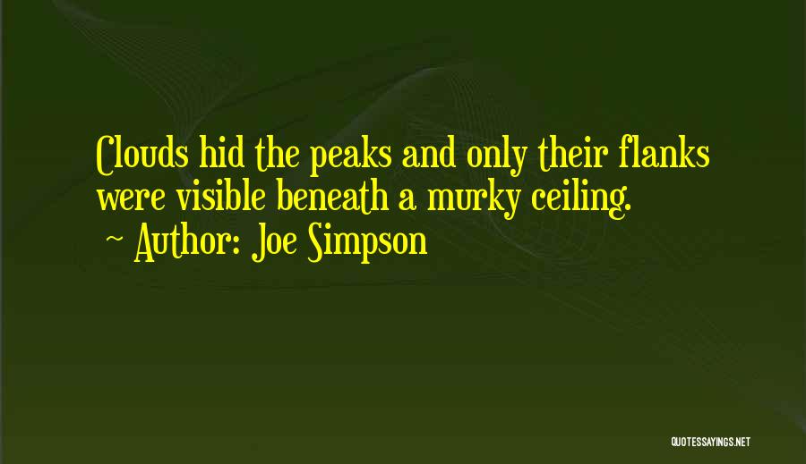 Murky Quotes By Joe Simpson