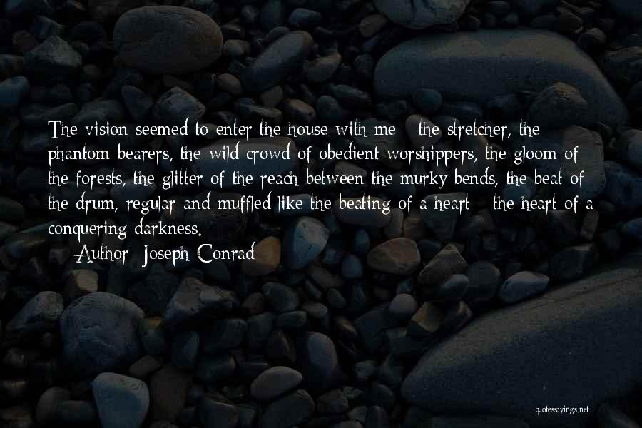 Murky Quotes By Joseph Conrad