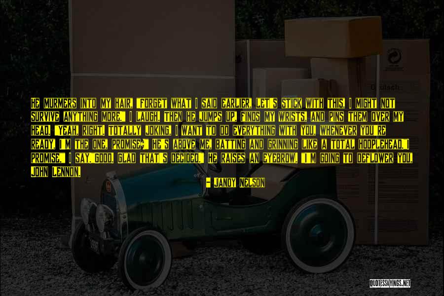 Murmers Quotes By Jandy Nelson Murmers Quotes By Jandy Nelson