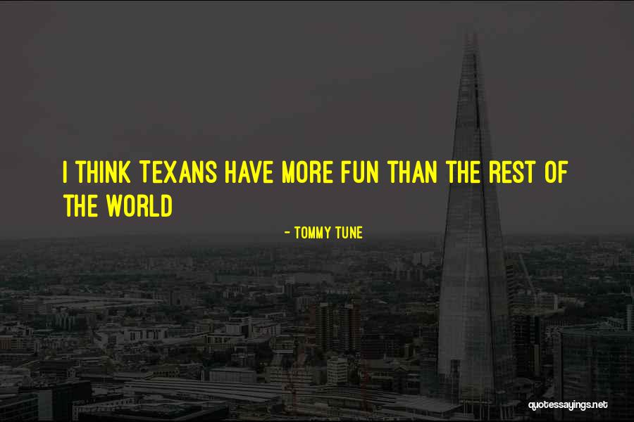 Murmullo Vesicular Quotes By Tommy Tune