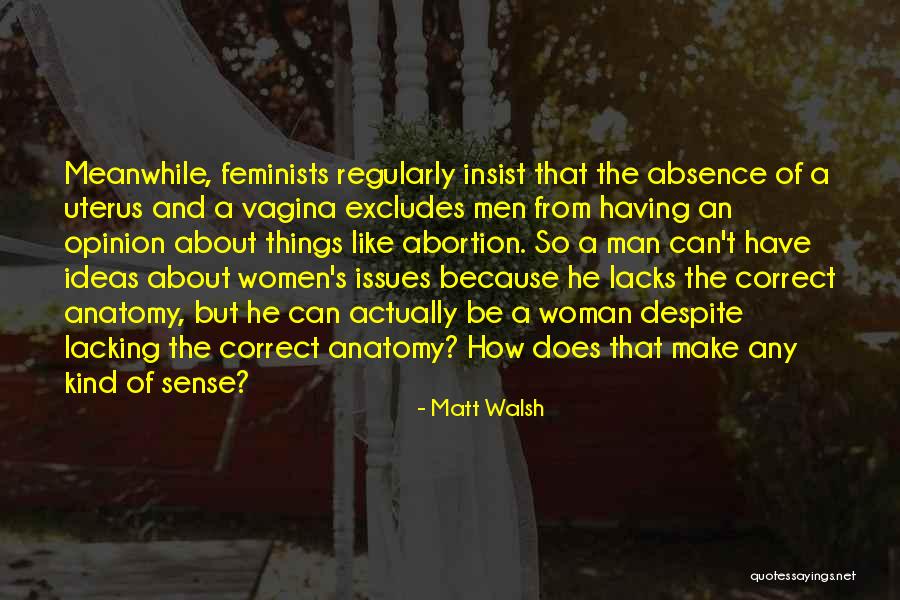 Murmurando En Quotes By Matt Walsh Murmurando En Quotes By Matt Walsh