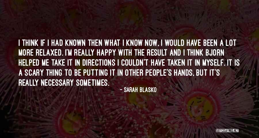 Murmurdurden Quotes By Sarah Blasko Murmurdurden Quotes By Sarah Blasko