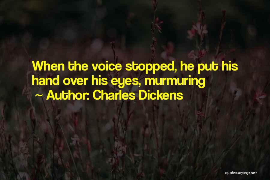 Murmuring Quotes By Charles Dickens