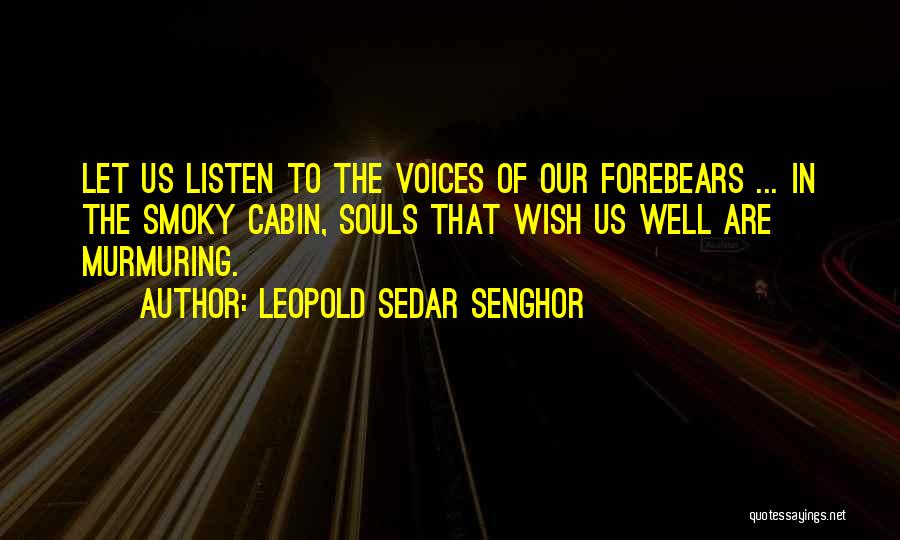 Murmuring Quotes By Leopold Sedar Senghor