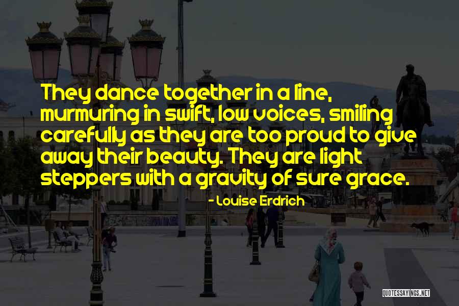 Murmuring Quotes By Louise Erdrich