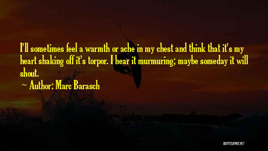 Murmuring Quotes By Marc Barasch