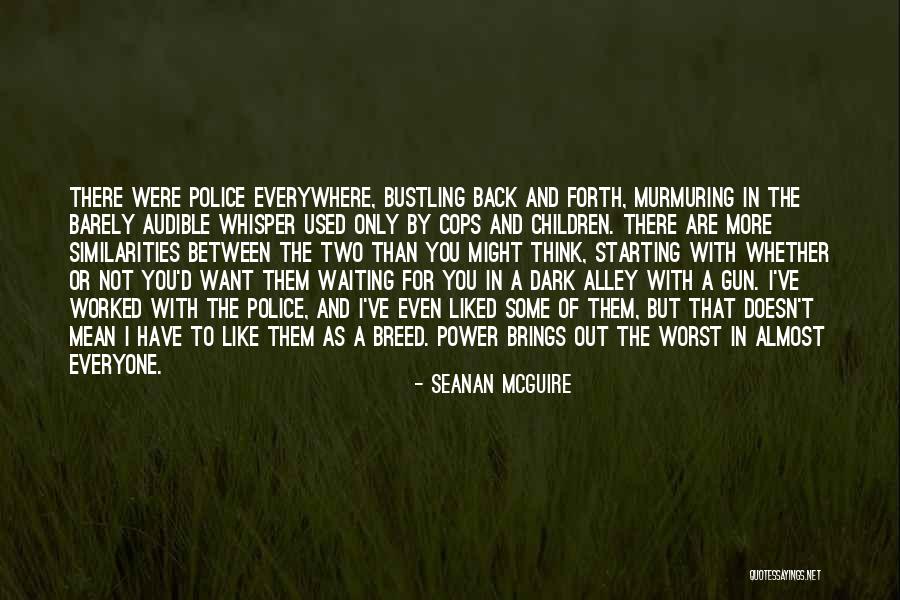 Murmuring Quotes By Seanan McGuire