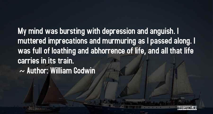 Murmuring Quotes By William Godwin
