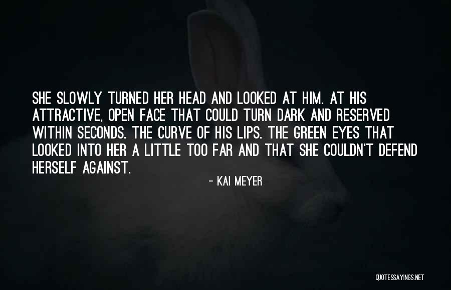 Murmurous Haunt Quotes By Kai Meyer Murmurous Haunt Quotes By Kai Meyer