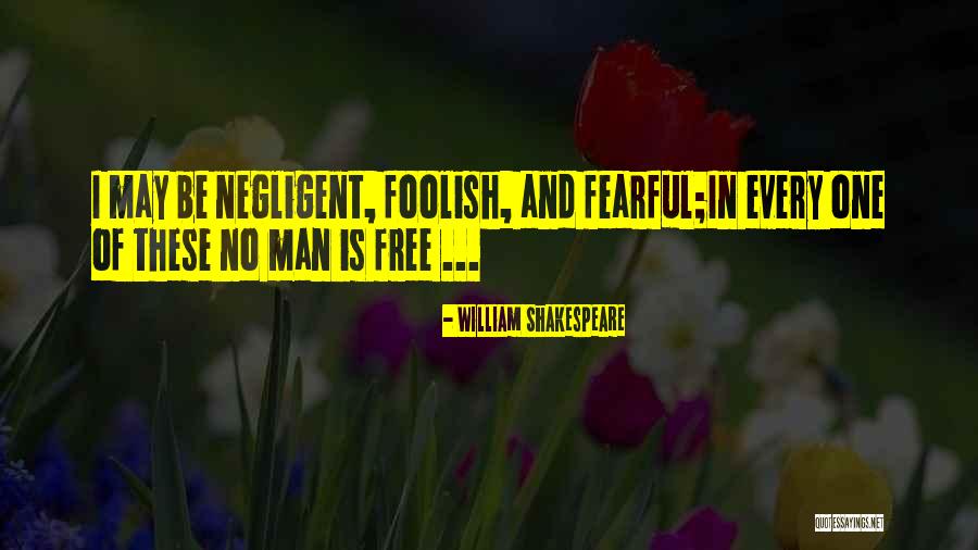 Muros Modernos Quotes By William Shakespeare Muros Modernos Quotes By William Shakespeare
