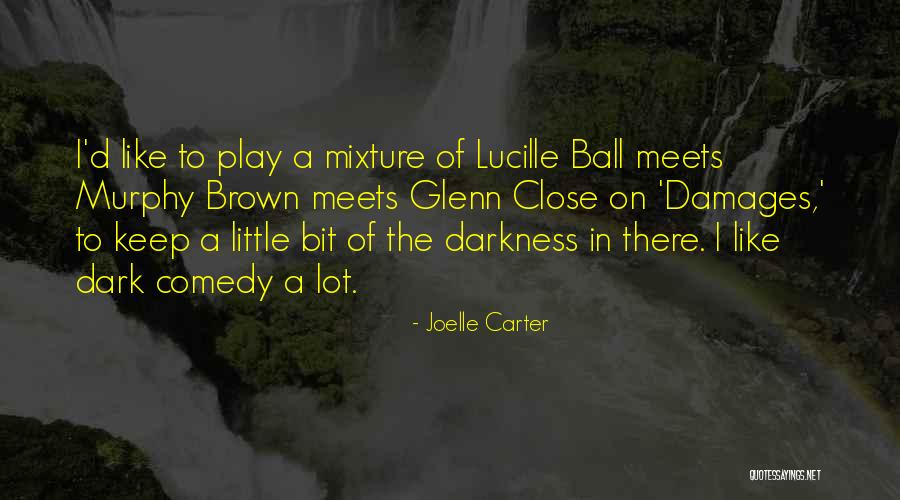 Murphy Brown Quotes By Joelle Carter Murphy Brown Quotes By Joelle Carter