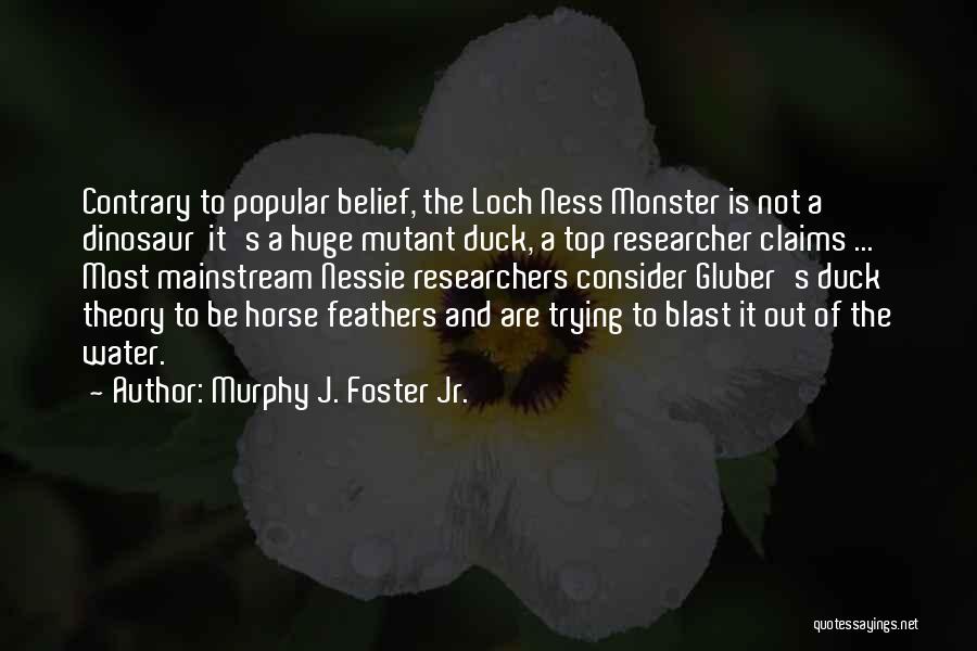 Murphy J. Foster Jr. Quotes 881790