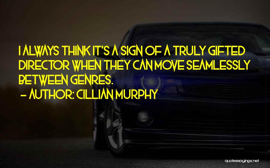 Murphy Quotes By Cillian Murphy