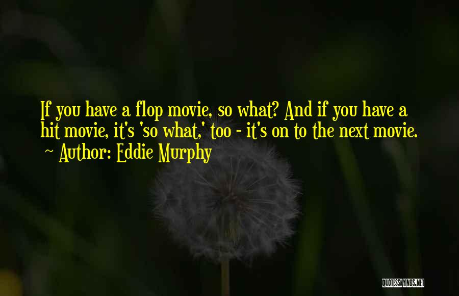 Murphy Quotes By Eddie Murphy