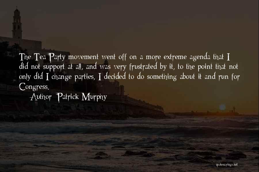 Murphy Quotes By Patrick Murphy