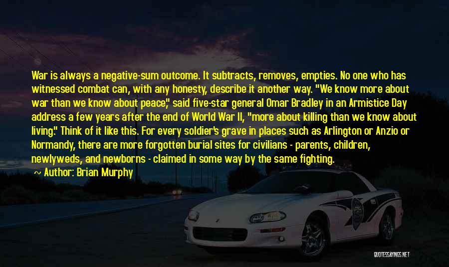 Murphy's Combat Quotes By Brian Murphy