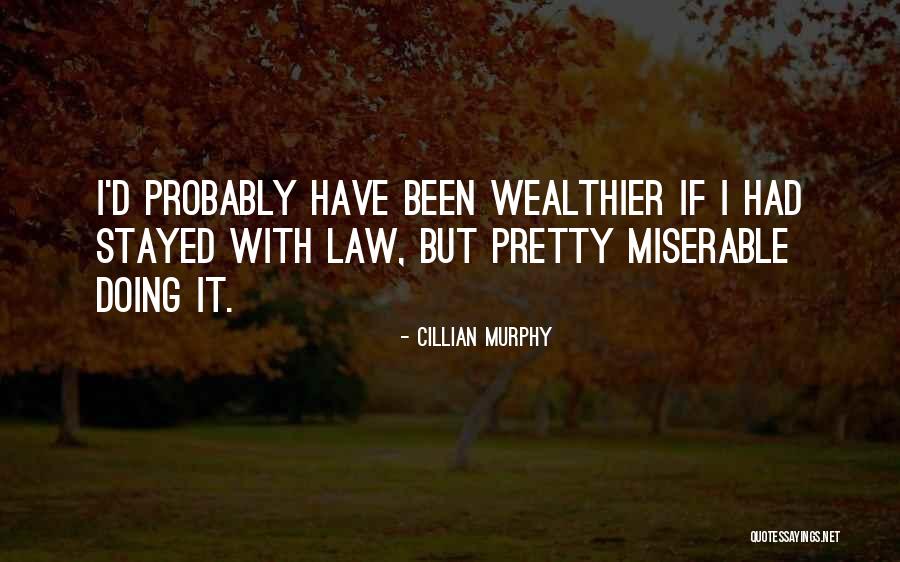 Murphy's Law All Quotes By Cillian Murphy Murphy's Law All Quotes By Cillian Murphy
