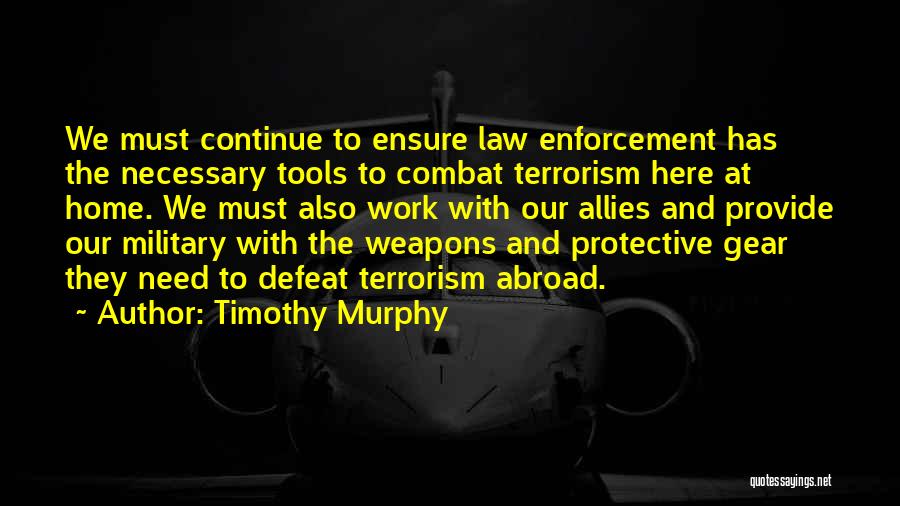 Murphy's Law All Quotes By Timothy Murphy