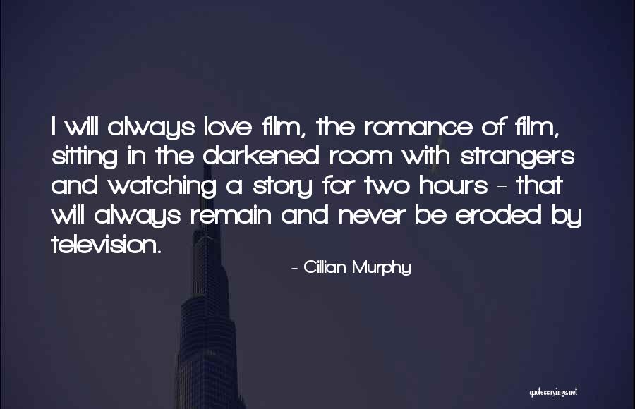 Murphy's Romance Quotes By Cillian Murphy Murphy's Romance Quotes By Cillian Murphy