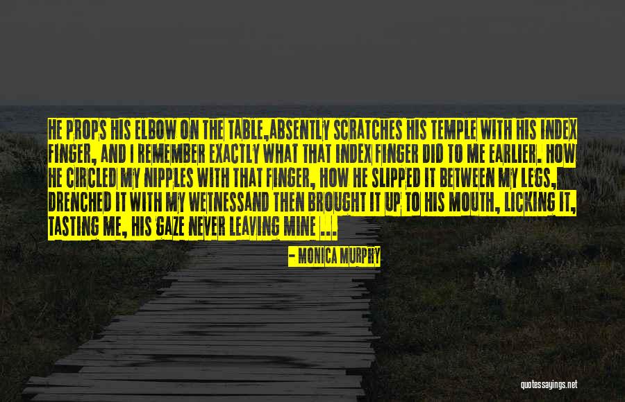 Murphy's Romance Quotes By Monica Murphy Murphy's Romance Quotes By Monica Murphy