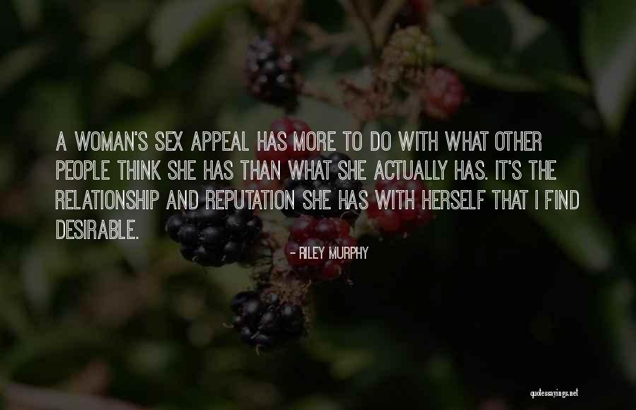 Murphy's Romance Quotes By Riley Murphy Murphy's Romance Quotes By Riley Murphy