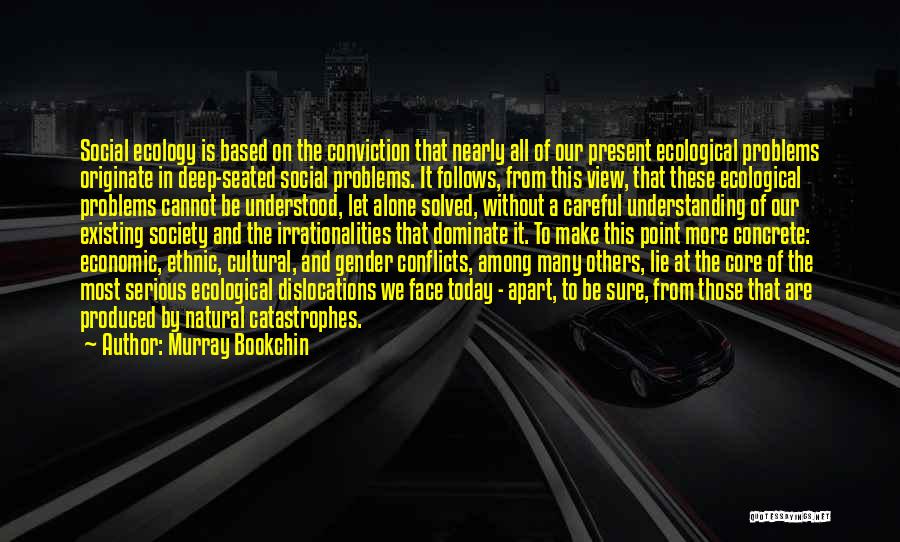 Murray Bookchin Quotes 371877