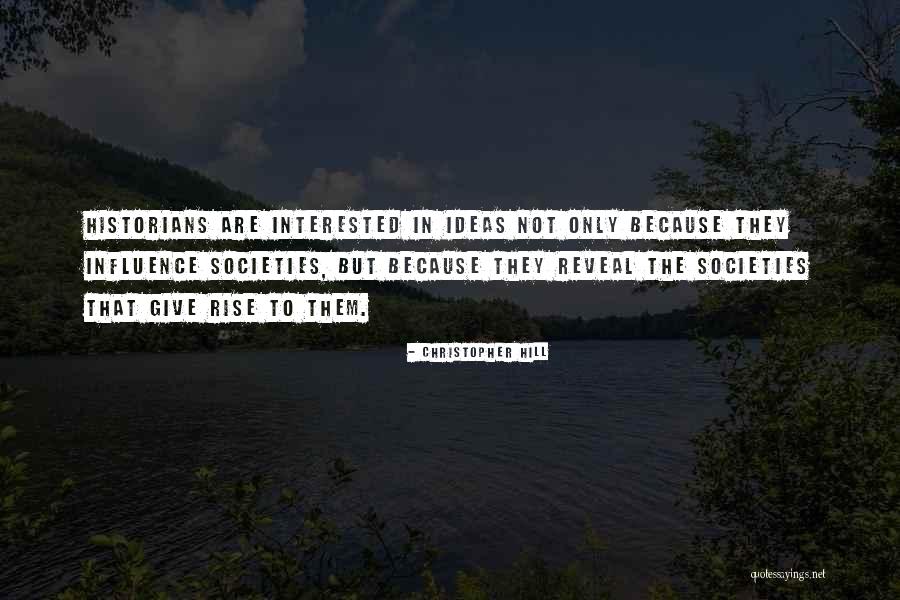 Murray Dryden Quotes By Christopher Hill Murray Dryden Quotes By Christopher Hill