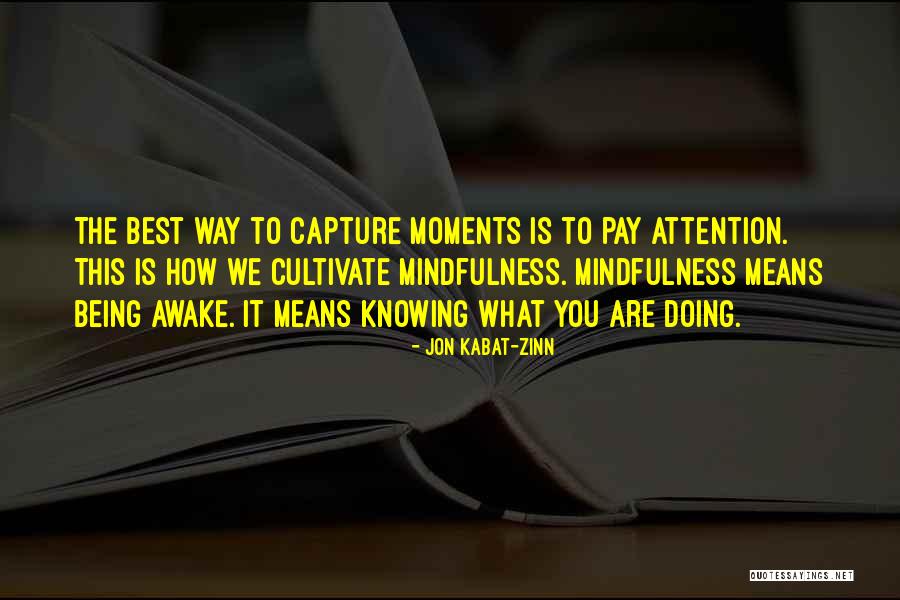 Murray Dryden Quotes By Jon Kabat-Zinn Murray Dryden Quotes By Jon Kabat-Zinn