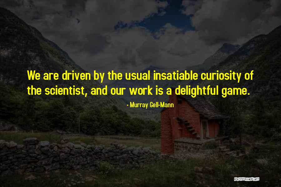 Murray Gell-Mann Quotes 1276104