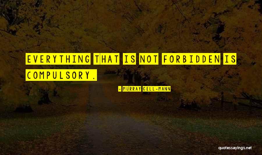 Murray Gell-Mann Quotes 1284118 Murray Gell-Mann Quotes 1284118