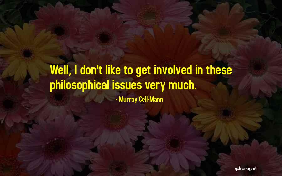Murray Gell-Mann Quotes 1297758 Murray Gell-Mann Quotes 1297758