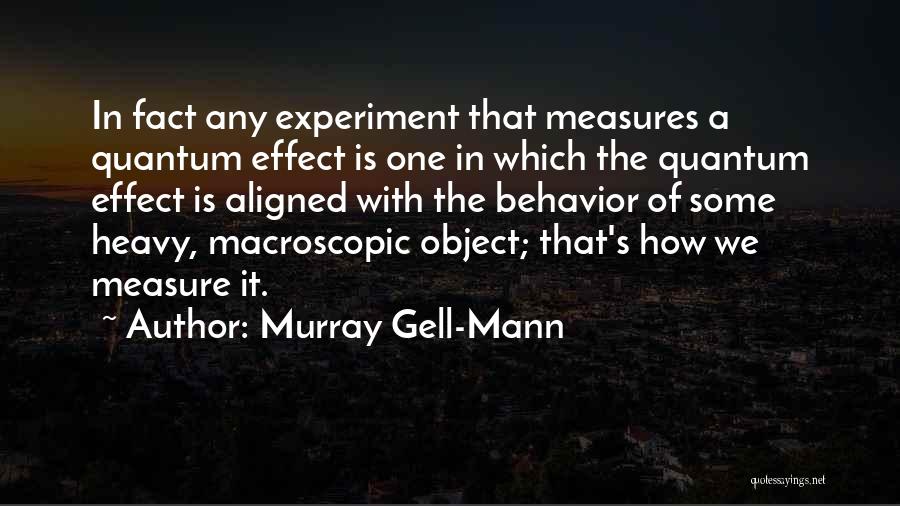 Murray Gell-Mann Quotes 1342095