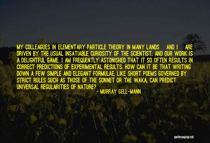 Murray Gell-Mann Quotes 1423970