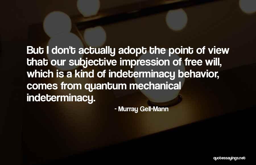 Murray Gell-Mann Quotes 1666747