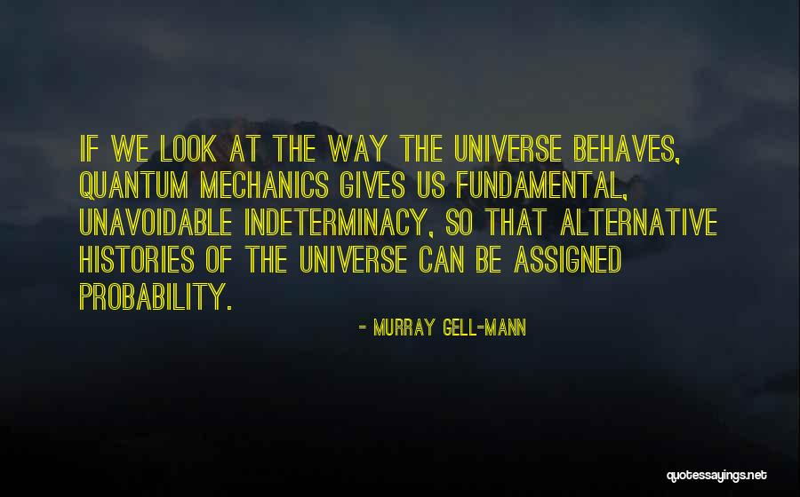 Murray Gell-Mann Quotes 318668