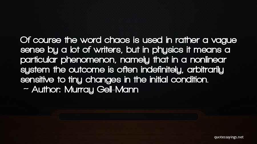 Murray Gell-Mann Quotes 568237