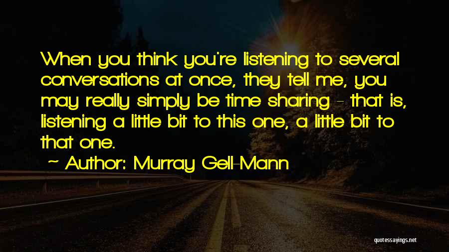 Murray Gell-Mann Quotes 626162