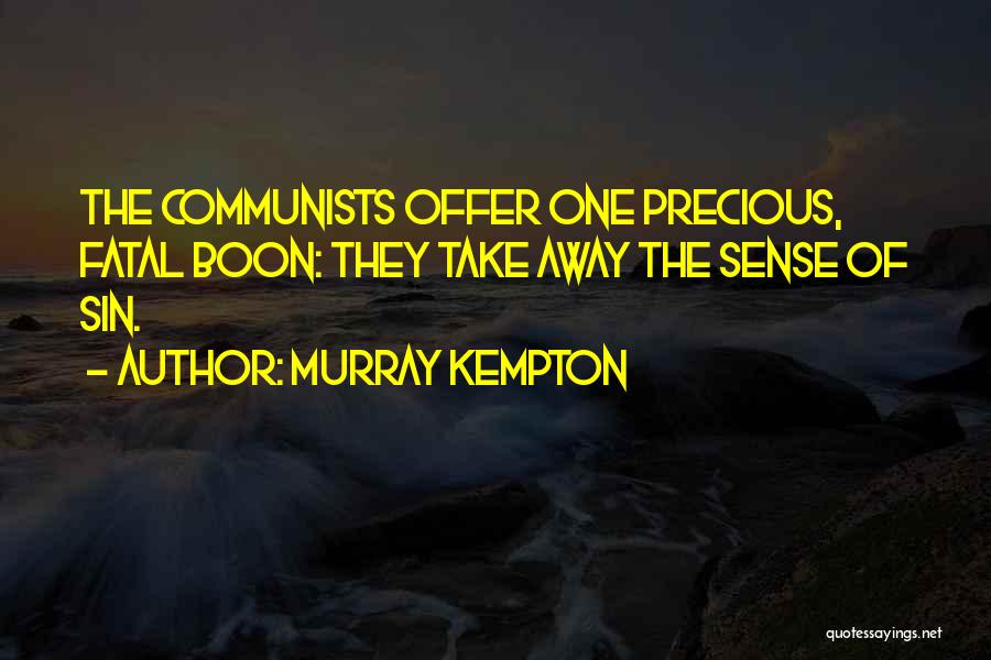 Murray Kempton Quotes 1059981