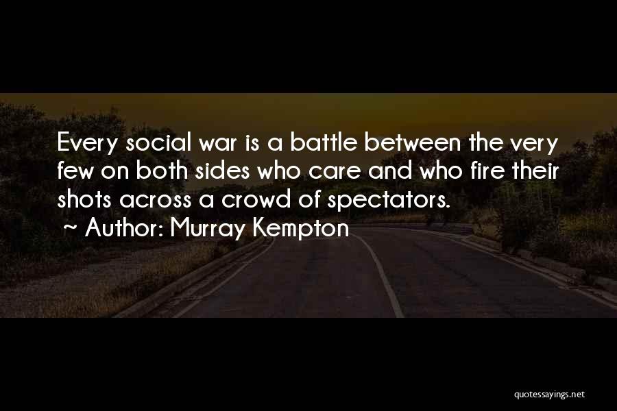 Murray Kempton Quotes 221048