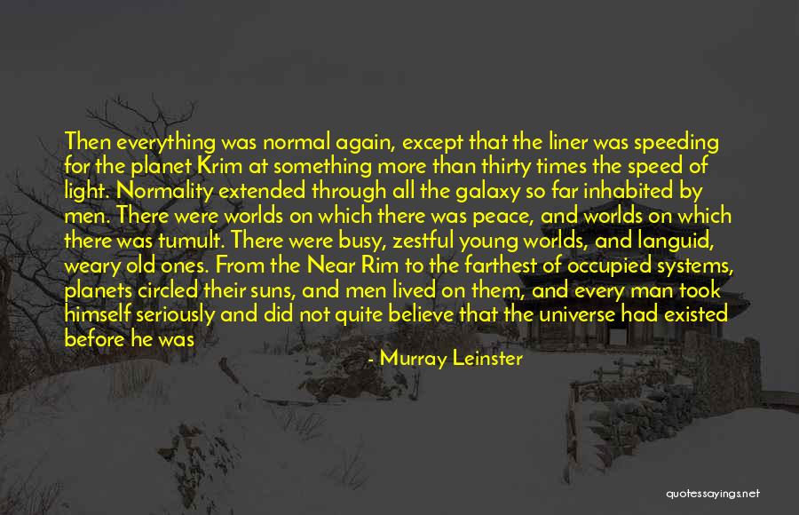 Murray Leinster Quotes 108443 Murray Leinster Quotes 108443